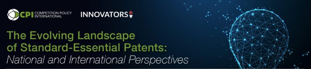 The Evolving Landscape of Standard Essential Patents: National and International Perspectives.